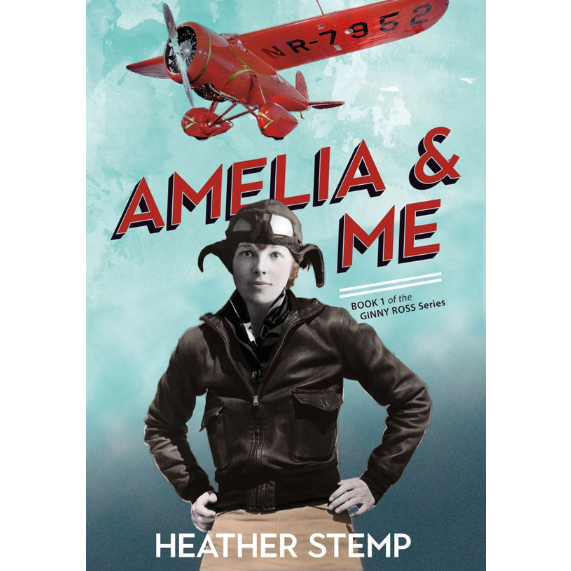 Book cover of 'Amelia & Me' featuring a person in an aviator outfit and a red airplane.